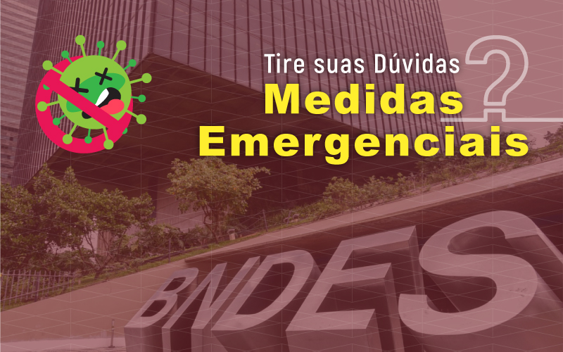 Medidas Emergenciais do BNDES